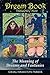 DREAM BOOK - The Meaning of Dreams and Fantasies (DREAM TRILOGY 2)