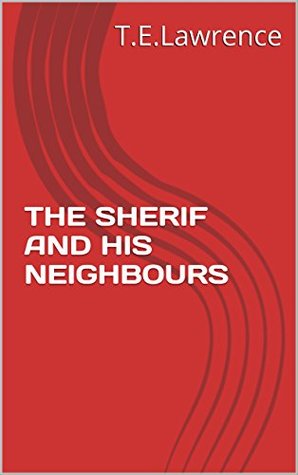 The Sherif and his Neighbours (Kindle Edition)
