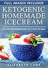 Keto Homemade Ice...