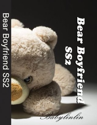 Bear Boyfriend แกล้งรักขยับใจ SS2