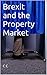 Brexit and the Property Market