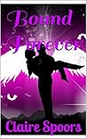 Bound Forever (Bound Angel book 3)