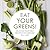 Eat Your Greens!: Delicious Vegetable Recipes That Everyone Will Love