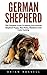 German Shepherd: The Comple...