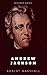 Andrew Jackson: History Brief (History Briefs)