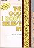 The God I Don't Believe In
