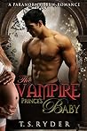 The Vampire Prince's Baby The Vampire Prince's Baby