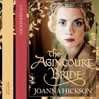 The Agincourt Bride (Catherine de Valois, #1)
