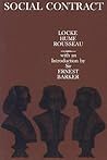 Social Contract: Essays by Locke, Hume, and Rousseau