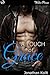 A Touch of Grace (An Erotic Older Woman - Younger Man Romance)