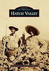 Hatch Valley (Images of America: New Mexico)