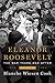 Eleanor Roosevelt, Volume 3: The War Years and After, 1939-1962