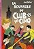 Le Club des Cinq 19 - La boussole du Club des Cinq by Enid Blyton