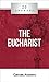 20 Answers- The Eucharist (20 Answers Series from Catholic Answers Book 11)