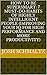 How To Be SuperSmart: 7 Must-Do Habits Of Highly Intelligent People (Improving Your IQ For High Performance And More Productivity)
