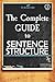 The Complete Guide to Sentence Structure (The Complete Guide to English Grammar Book 2)
