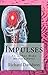 Impulses: An Arthur Blake Mystery Novel (Imp Mysteries Book 2)
