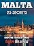 MALTA 25 Secrets - The Locals Travel Guide For Your Trip to M... by 55 Secrets