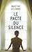 Le pacte du silence
