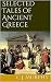 Selected Tales of Ancient G...