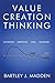 Value Creation Thinking