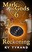 Reckoning (Mark of the Gods #6)