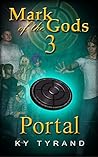 Portal (Mark of the Gods #3)