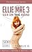 Ellie Mae 3, Sex on the Road