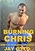 Burning Chris (Beating Chris #7)