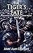 The Tiger's Fate (Chronicle...