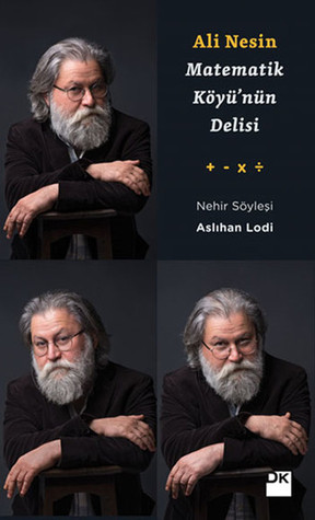 Ali Nesin Matematik Köyü'nün Delisi (Paperback)