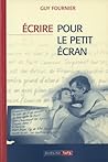 Écrire pour le petit écran