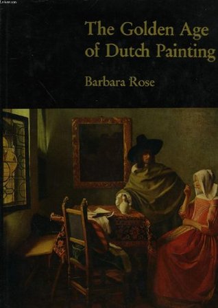 The Golden Age of Dutch Painting (Hardcover)