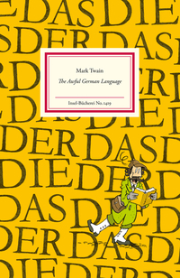 The Awful German Language (Insel-Bücherei, #1419)