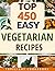 VEGETARIAN DIET: Top 500 Ve...