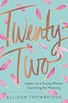 Twenty-Two: Lette...