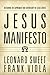 Jesus Manifesto: Restoring the Supremacy and Sovereignty of Jesus Christ