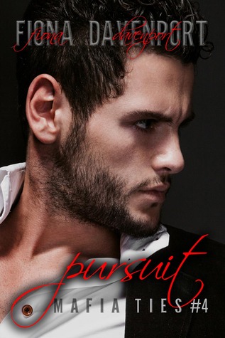 Pursuit (Mafia Ties : Brandon & Carly, #1)