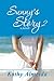 Sunnys Story 2: A Novel