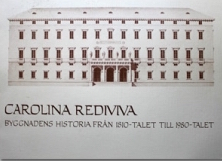 Carolina Rediviva: Byggnadens historia från 1810-talet till 1980-talet