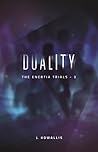 Duality (The Enertia Trials, #3) Duality