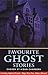 Favourite Ghost Stories