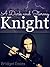A Dark and Stormy Knight (K...