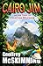Cairo Jim on the Trail to ChaCha Muchos: An Epic Tale of Rhythm (The Cairo Jim Chronicles Book 1)