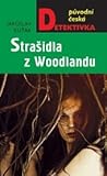 Strašidla z Woodlandu by Jaroslav Kuťák