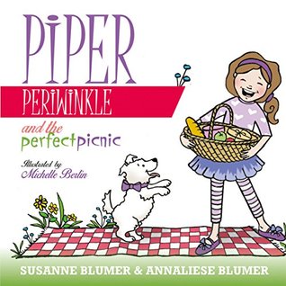 Piper Periwinkle And The Perfect Picnic