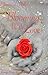Blooming With Love (Ninety-Nine Roses #3)