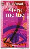 Vivre me tue