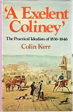 A Exelent Coliney: The Practical Idealists of 1836-1846