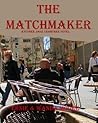 The Matchmaker (Jake Crabtree Series Book 6) The Matchmaker (Jake Crabtree Series Book 6)